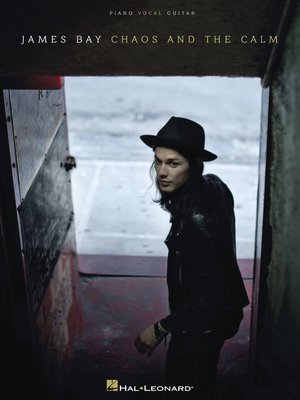 cover image of James Bay--Chaos and the Calm Songbook